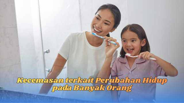 kecemasan terkait perubahan hidup