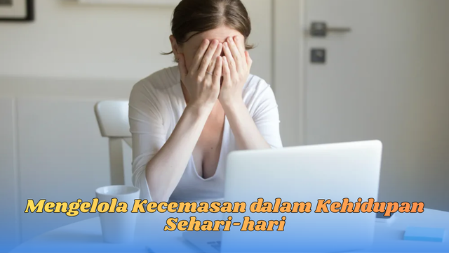 mengelola kecemasan